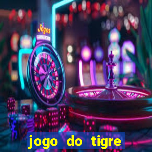 jogo do tigre minimo 1 real